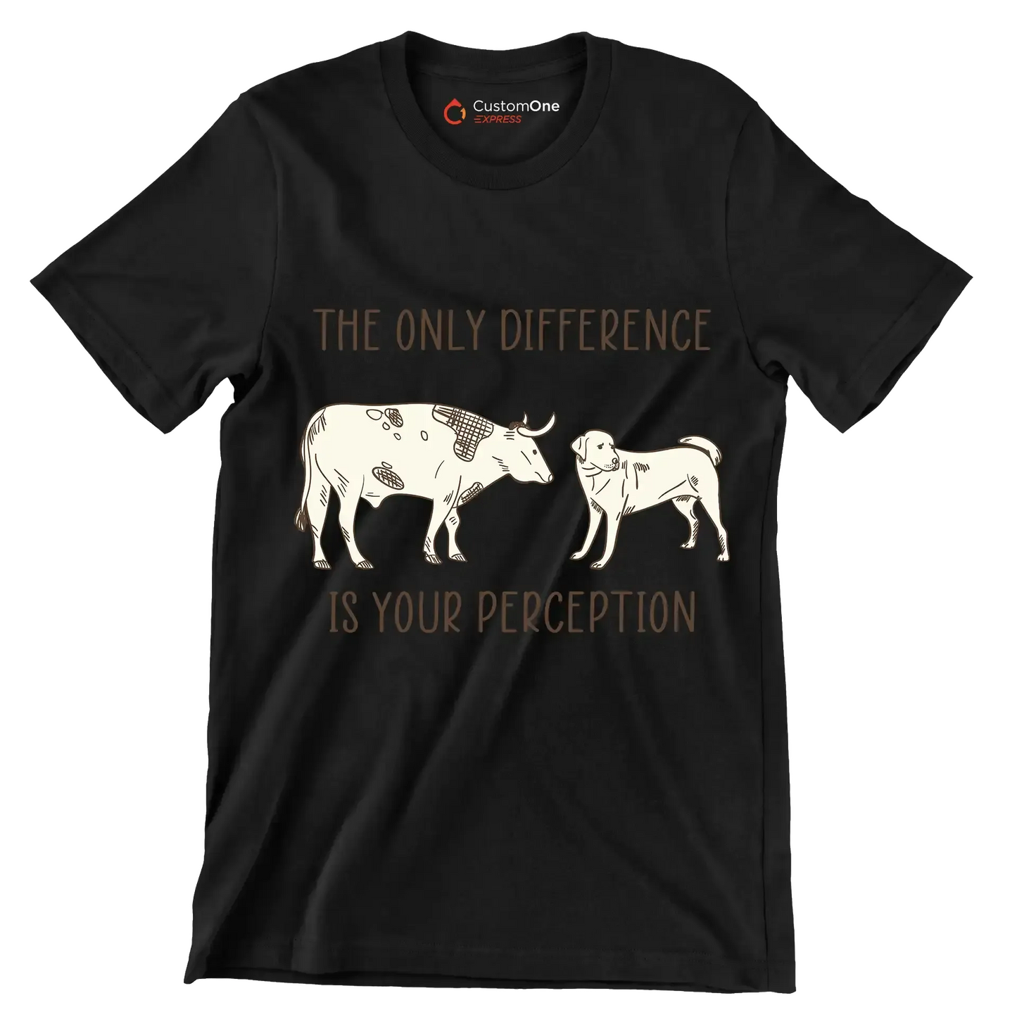 The only difference is your perception - Vegan Themed T-Shirt-Black-S-Custom One Express