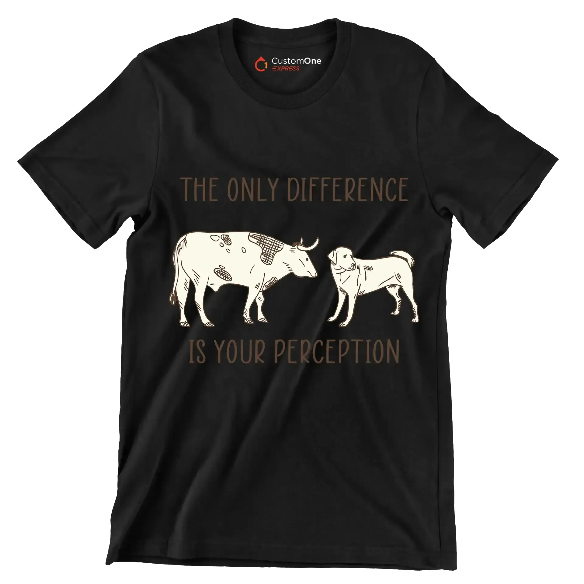 The only difference is your perception - Vegan Themed T-Shirt-Black-S-Custom One Express