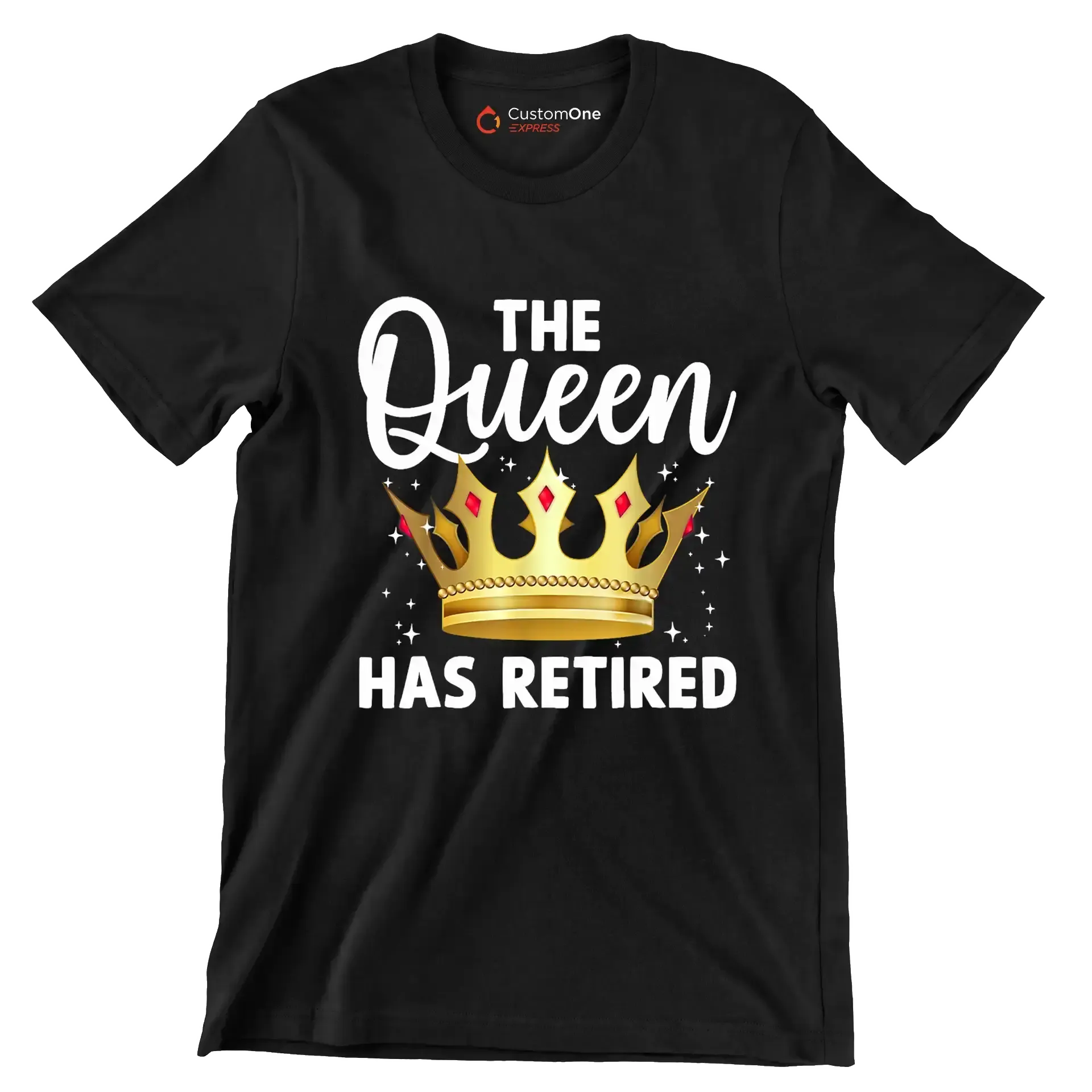 The queen has retired - Retirement Themed T-Shirt-Black-S-Custom One Express