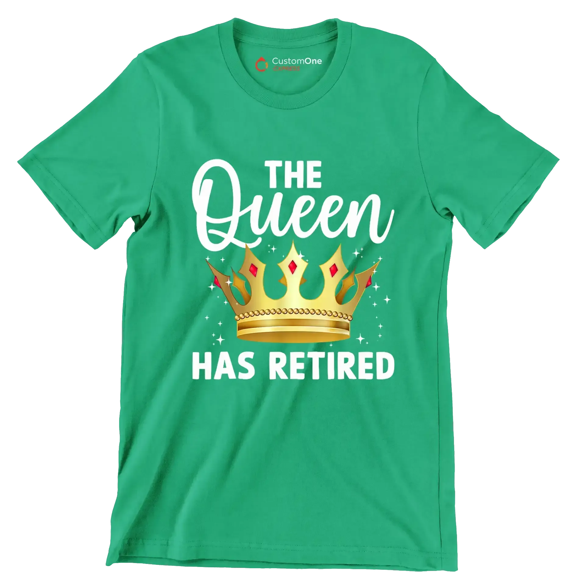 The queen has retired - Retirement Themed T-Shirt-Green-S-Custom One Express