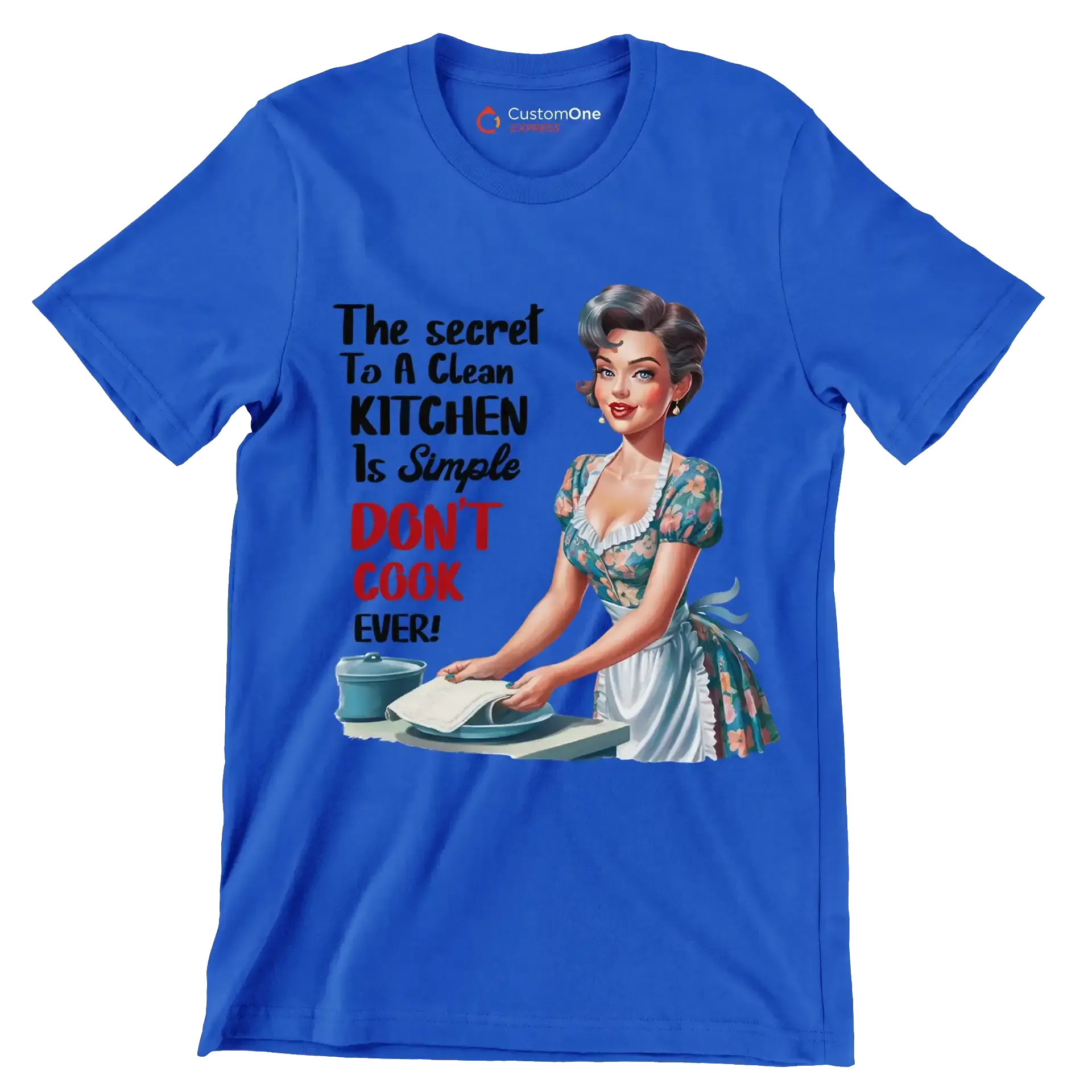 The secret to a clean kitchen In simple don't cook over - Retro Themed T-Shirt-Blue-S-Custom One Express