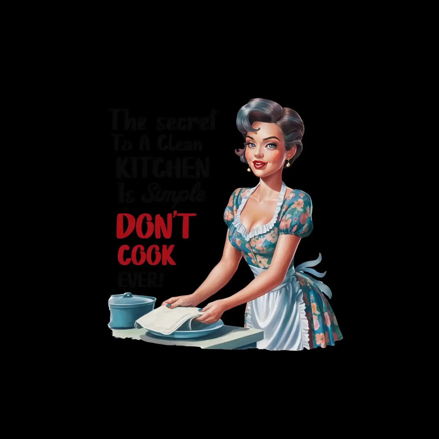 The secret to a clean kitchen In simple don't cook over - Retro Themed T-Shirt-Blue-S-Custom One Express