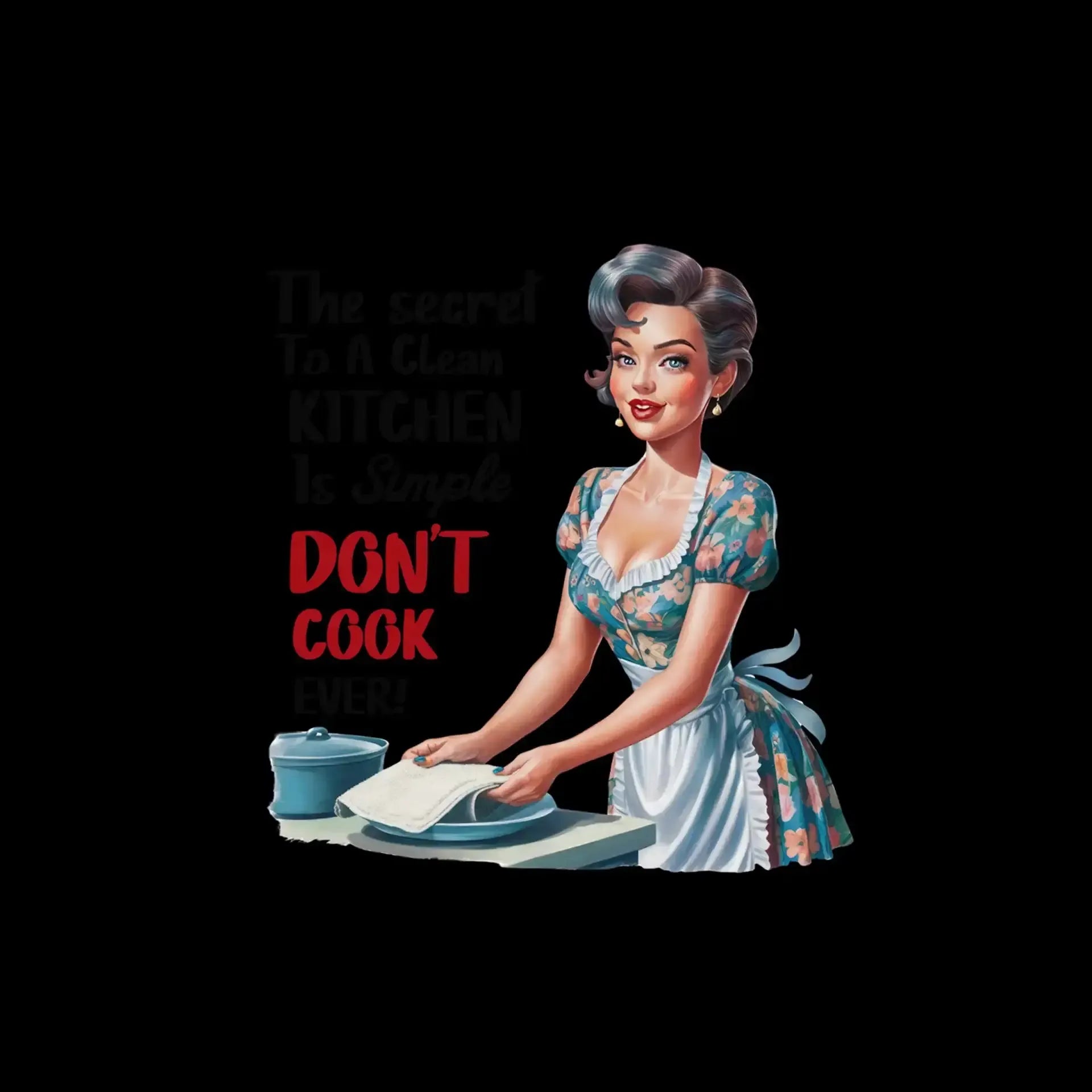 The secret to a clean kitchen In simple don't cook over - Retro Themed T-Shirt-Blue-S-Custom One Express