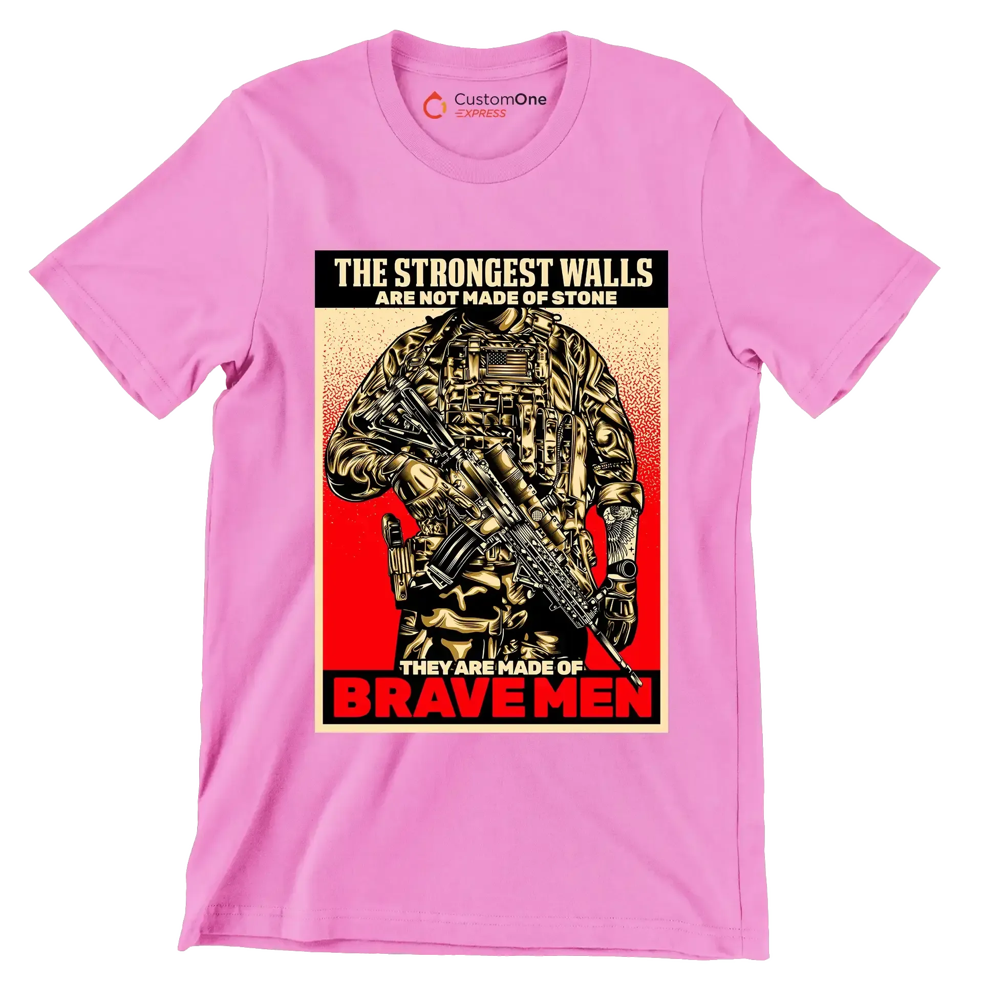 The strongest walls are not made of stone they are made of brave men - Veterans Themed T-Shirt-Pink-S-Custom One Express