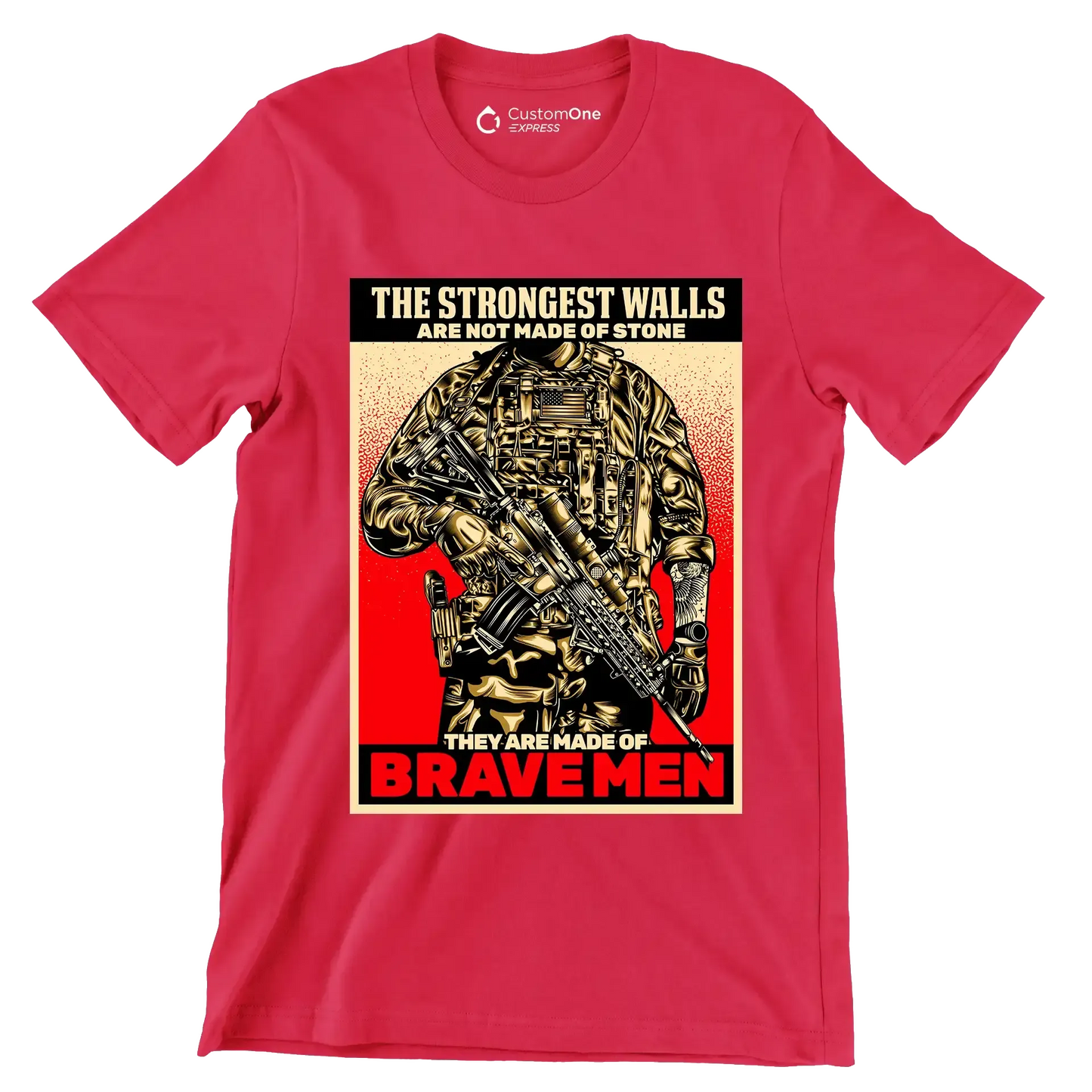 The strongest walls are not made of stone they are made of brave men - Veterans Themed T-Shirt-Red-S-Custom One Express