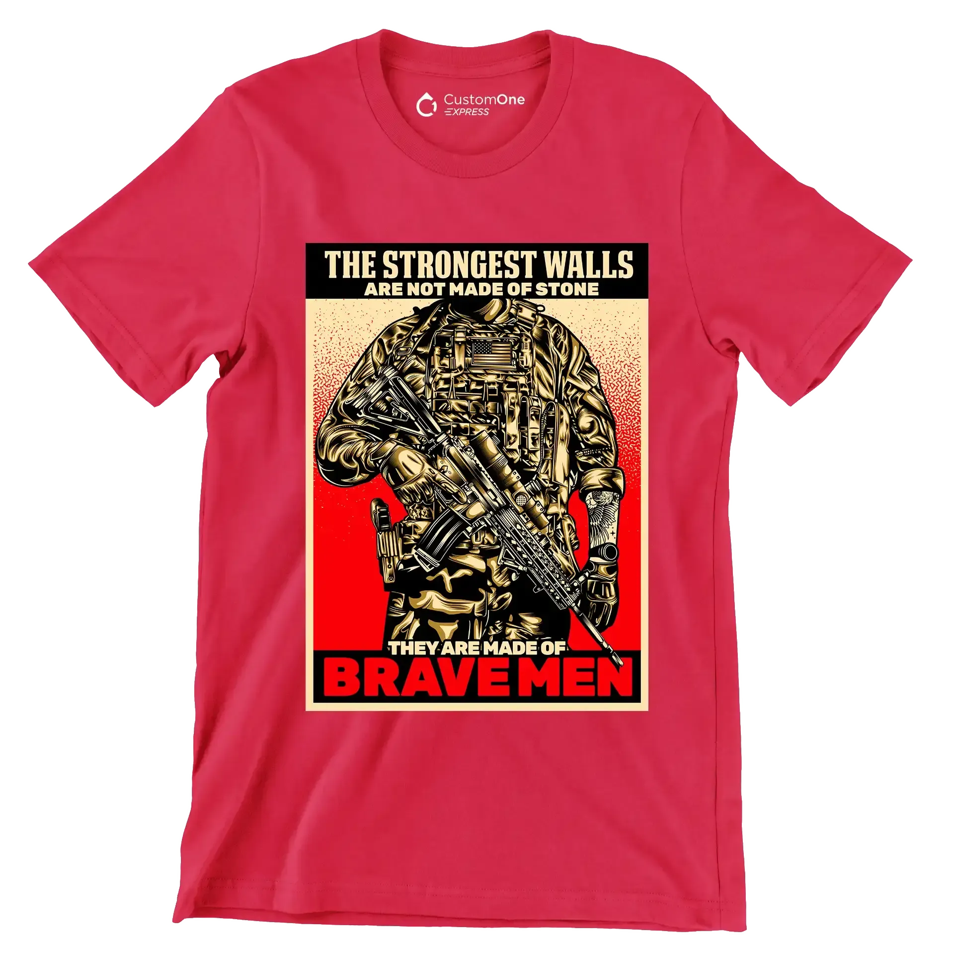 The strongest walls are not made of stone they are made of brave men - Veterans Themed T-Shirt-Red-S-Custom One Express