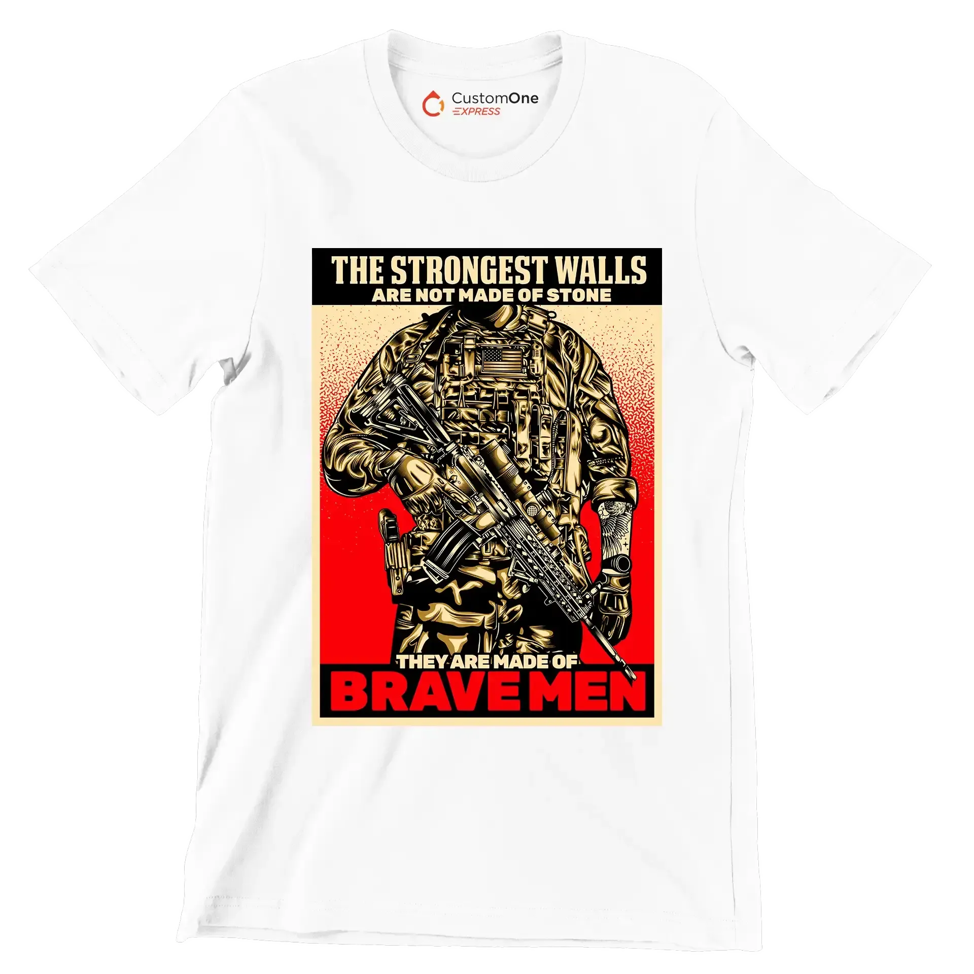 The strongest walls are not made of stone they are made of brave men - Veterans Themed T-Shirt-White-S-Custom One Express