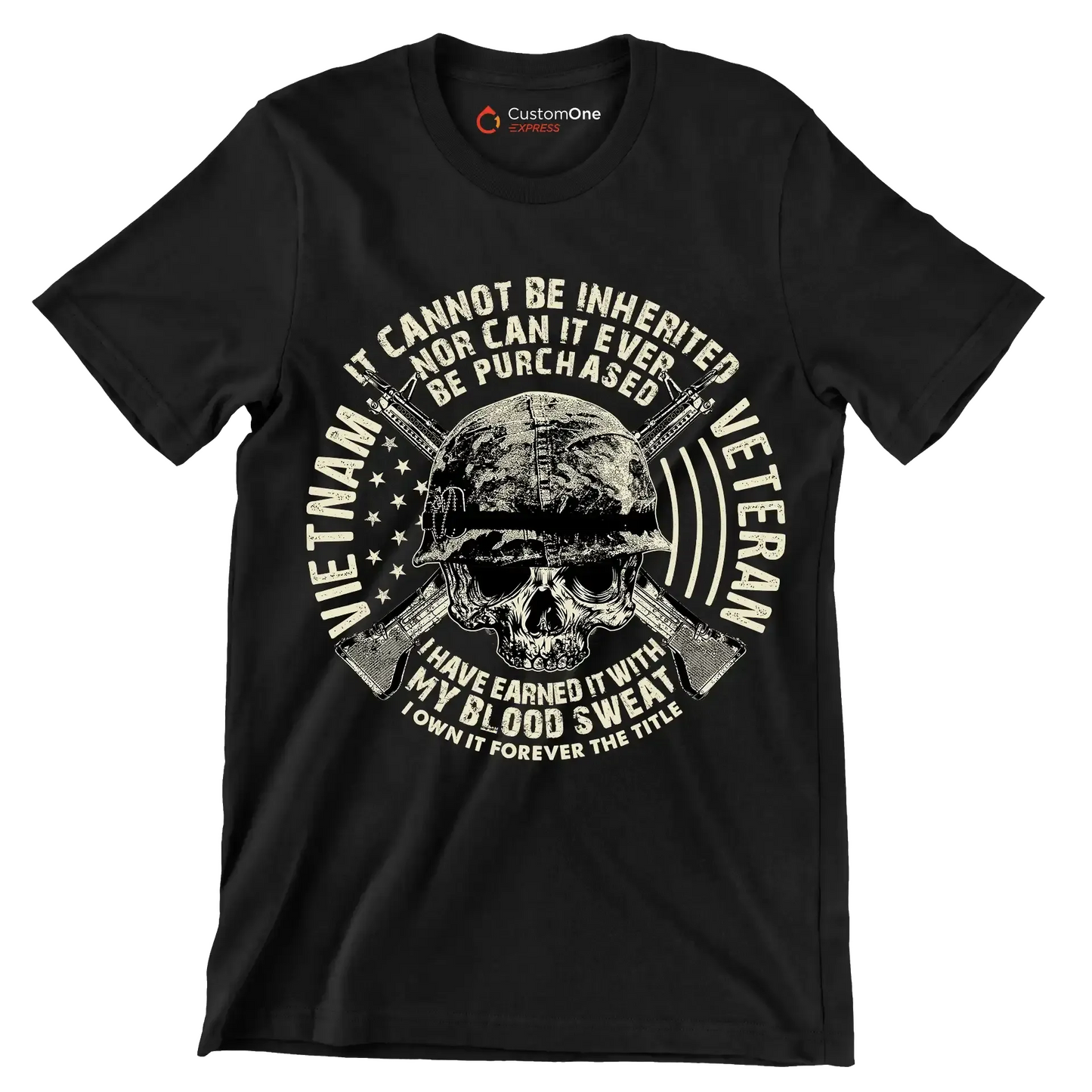 The title of veteran can not be inherited nor can it ever be purchased i have earned it with my blood and sweat i own it forever the title of veteran - Veterans Themed T-Shirt-Black-S-Custom One Express