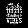 Thick Thighs Lucky Vibes - St. Patrick's Day T-Shirt-Black-S-Custom One Express