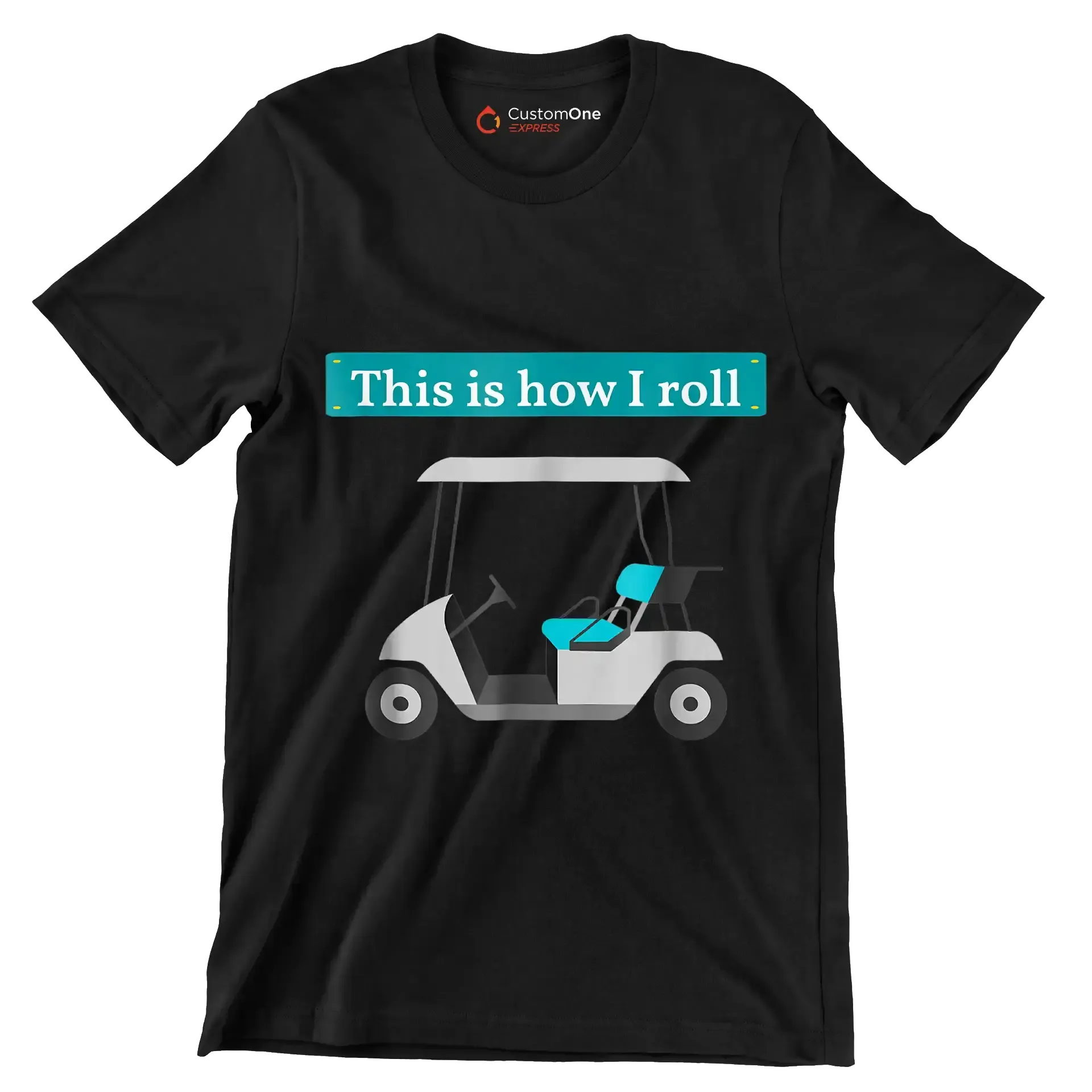 This is how I roll - Golf Themed T-Shirt-Black-S-Custom One Express