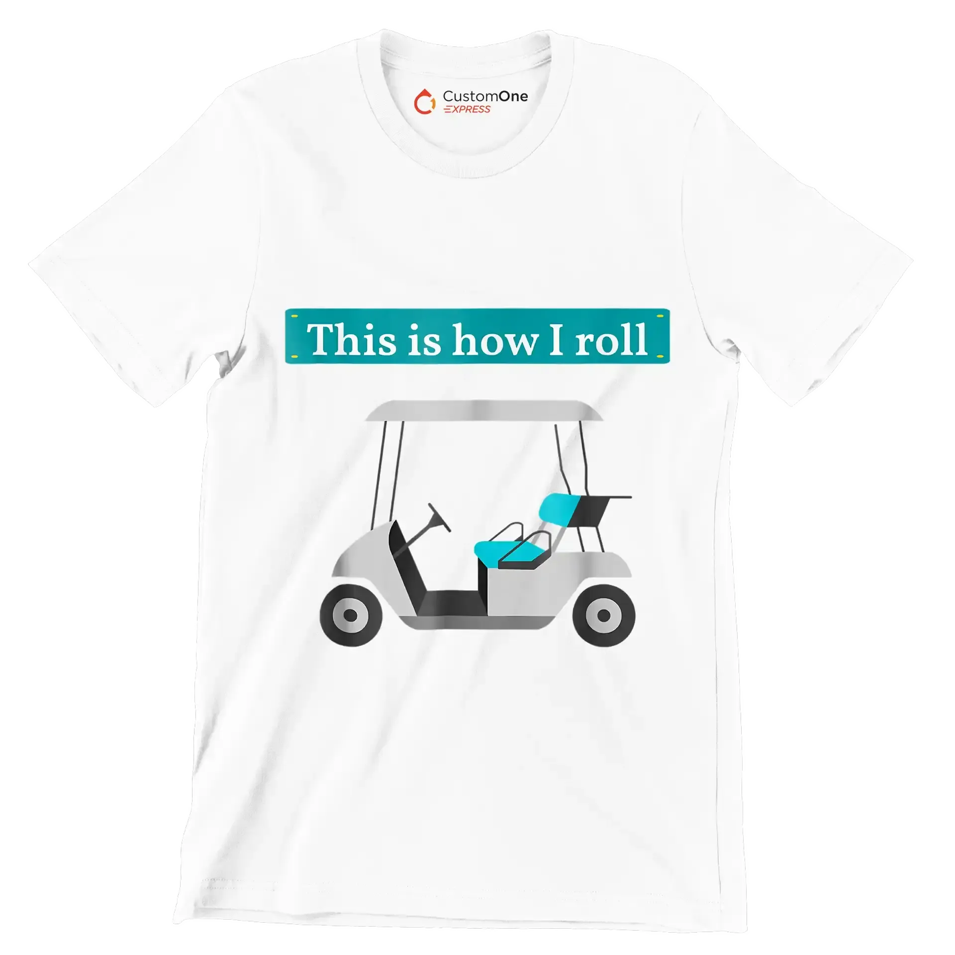 This is how I roll - Golf Themed T-Shirt-White-S-Custom One Express