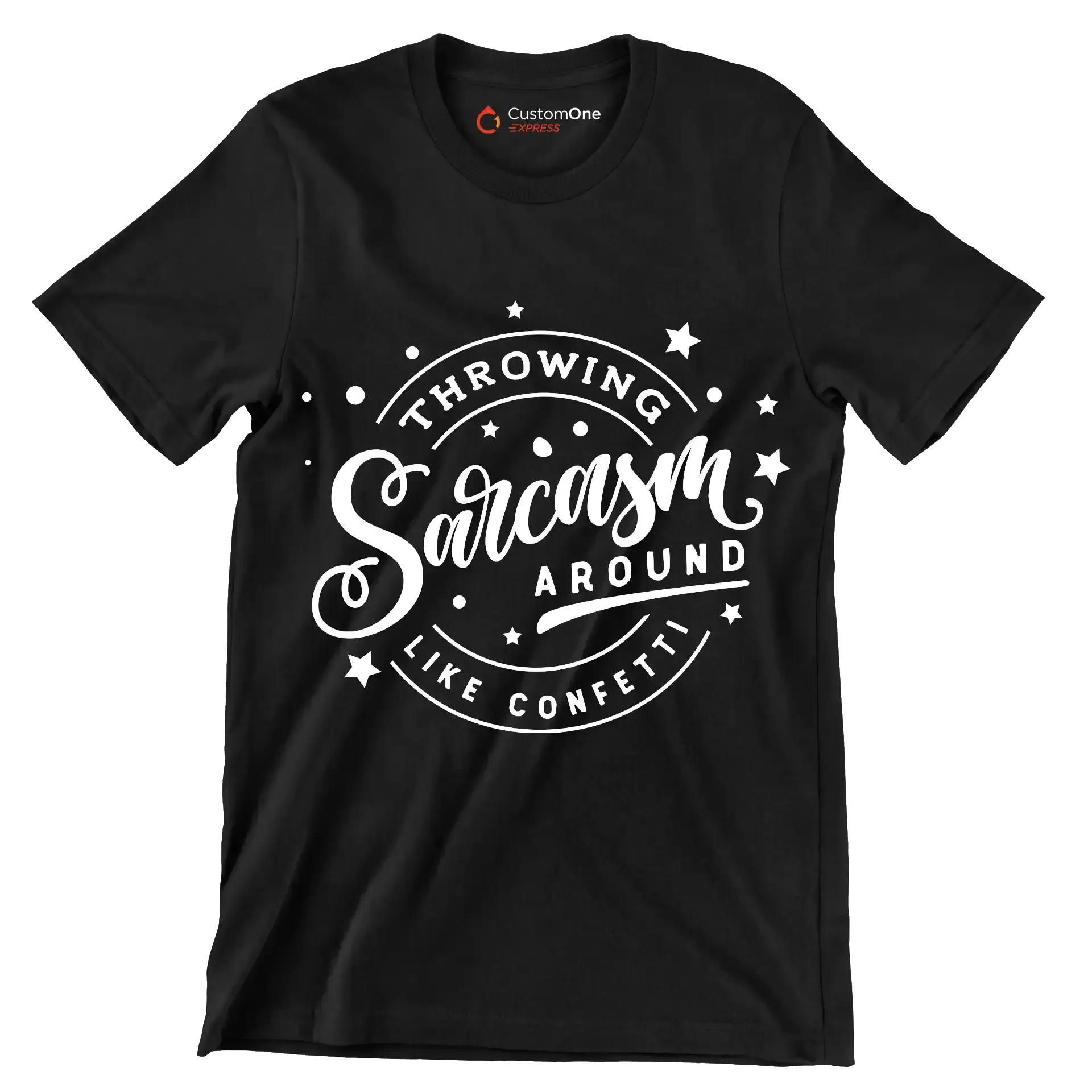 Throwing sarcasm around like confetti - Sarcasm Themed T-Shirt-Black-S-Custom One Express
