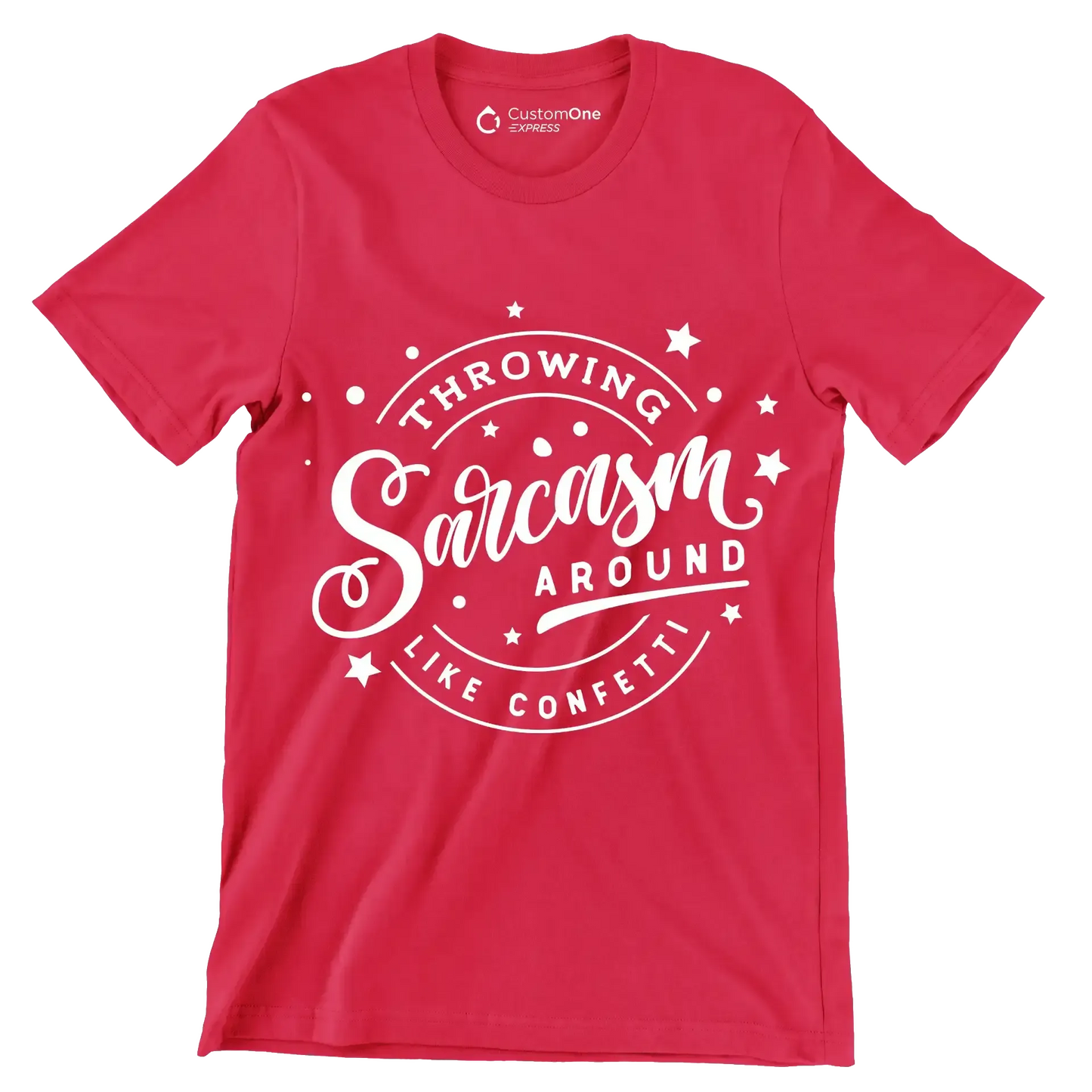 Throwing sarcasm around like confetti - Sarcasm Themed T-Shirt-Red-S-Custom One Express