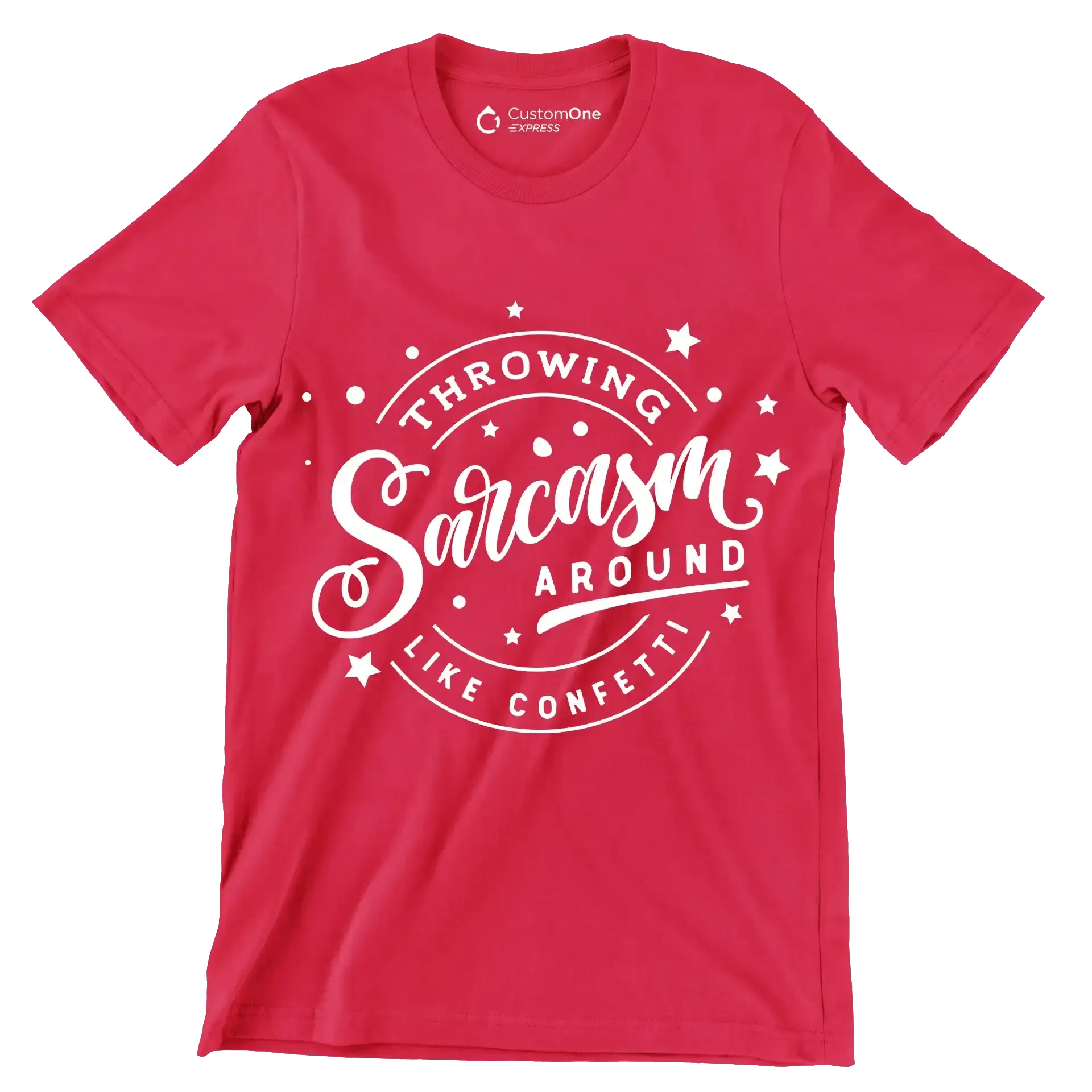 Throwing sarcasm around like confetti - Sarcasm Themed T-Shirt-Red-S-Custom One Express