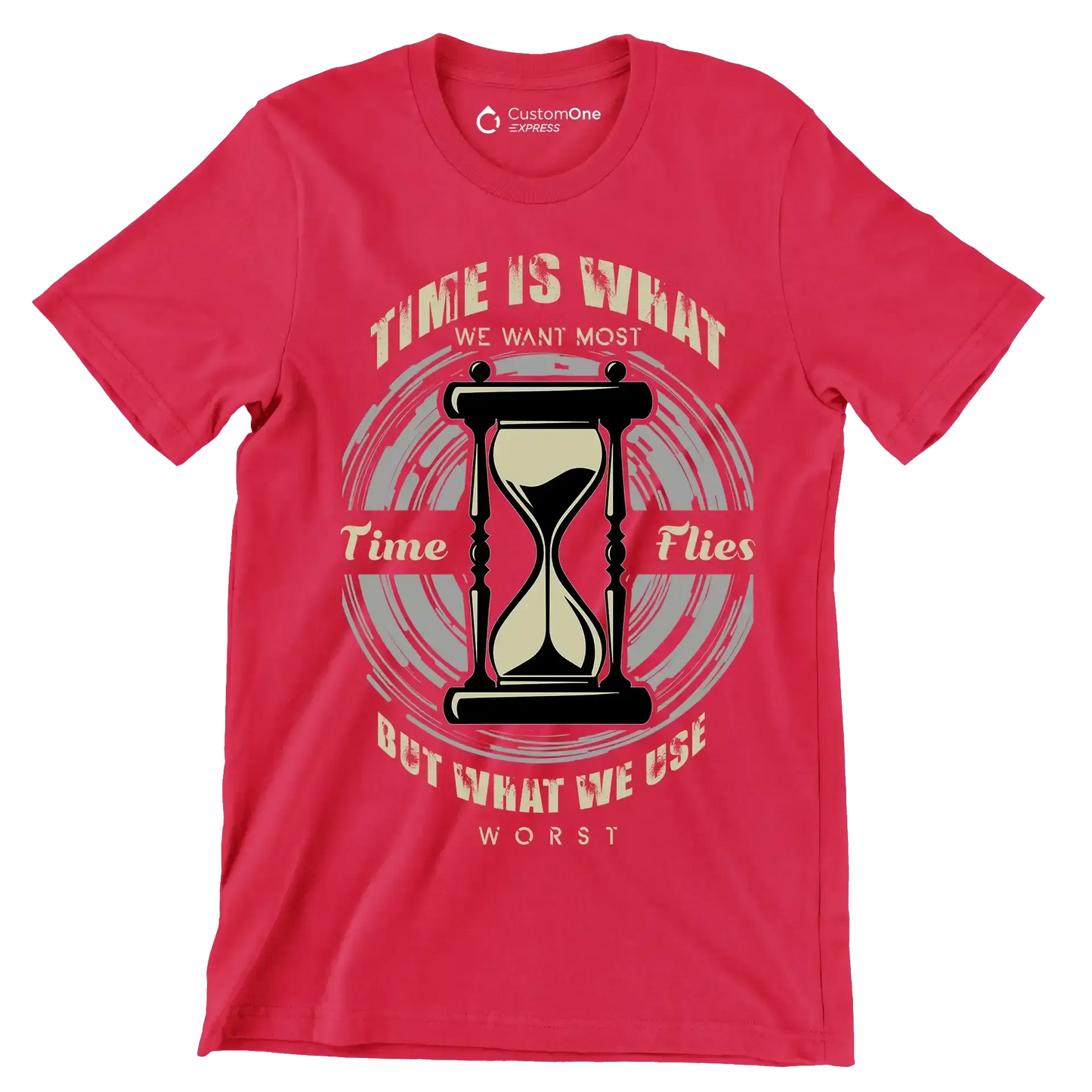 Time Is What We Want Most Time Flies But What We Use Worst - Motivational Themed T-Shirt-Red-S-Custom One Express