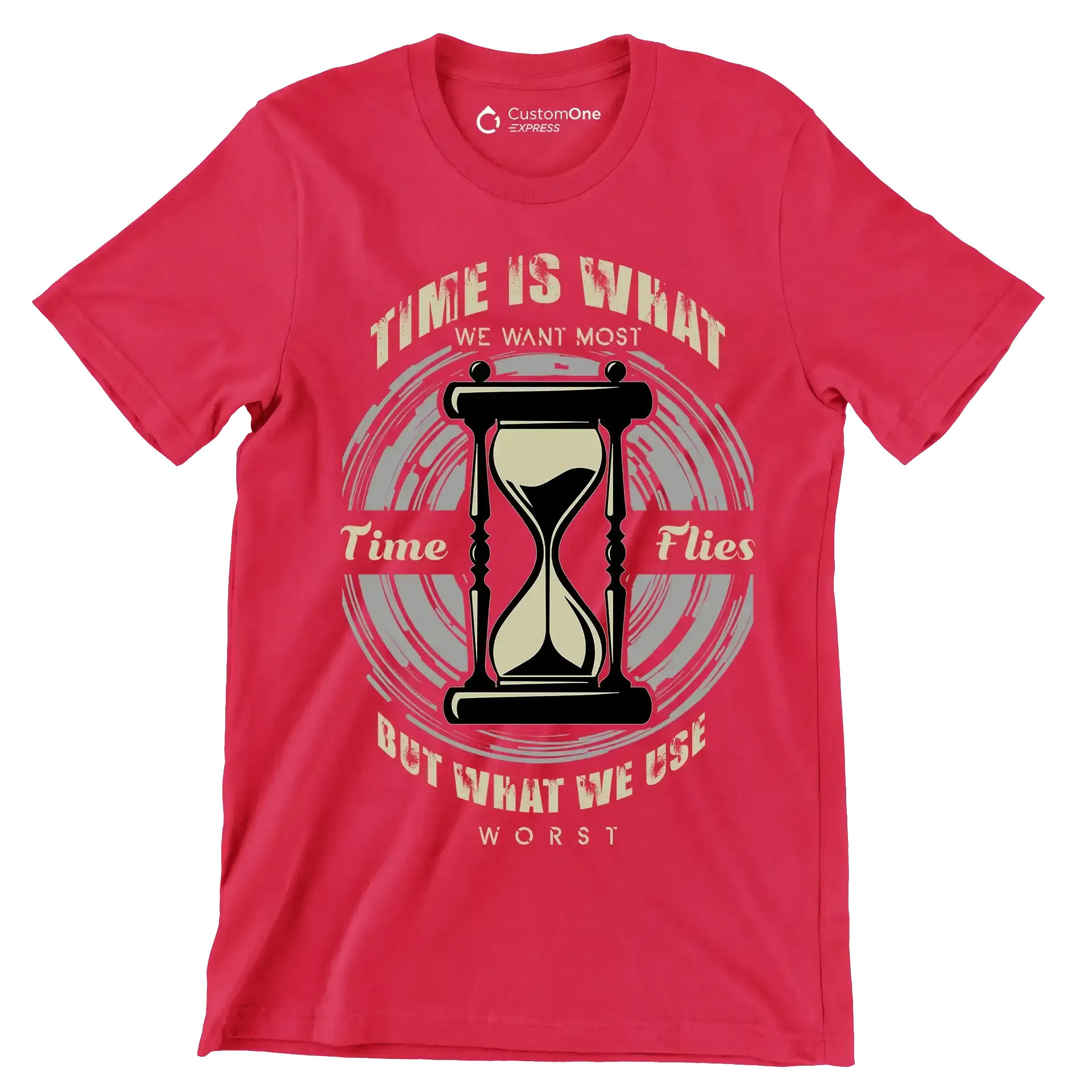 Time Is What We Want Most Time Flies But What We Use Worst - Motivational Themed T-Shirt-Red-S-Custom One Express