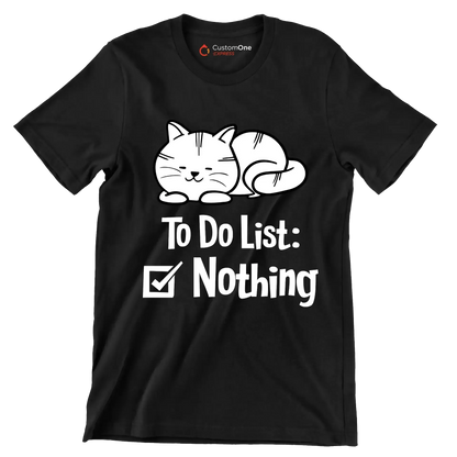 To do list nothing - Cat Themed T-Shirt-Black-S-Custom One Express