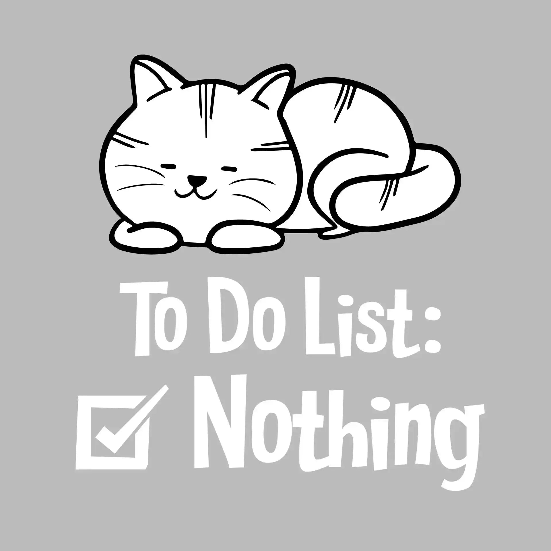 To do list nothing - Cat Themed T-Shirt-Black-S-Custom One Express