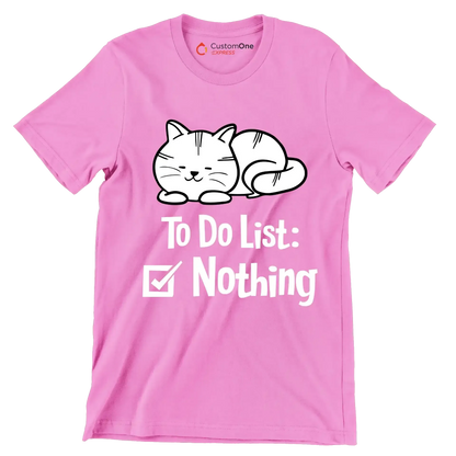 To do list nothing - Cat Themed T-Shirt-Pink-S-Custom One Express