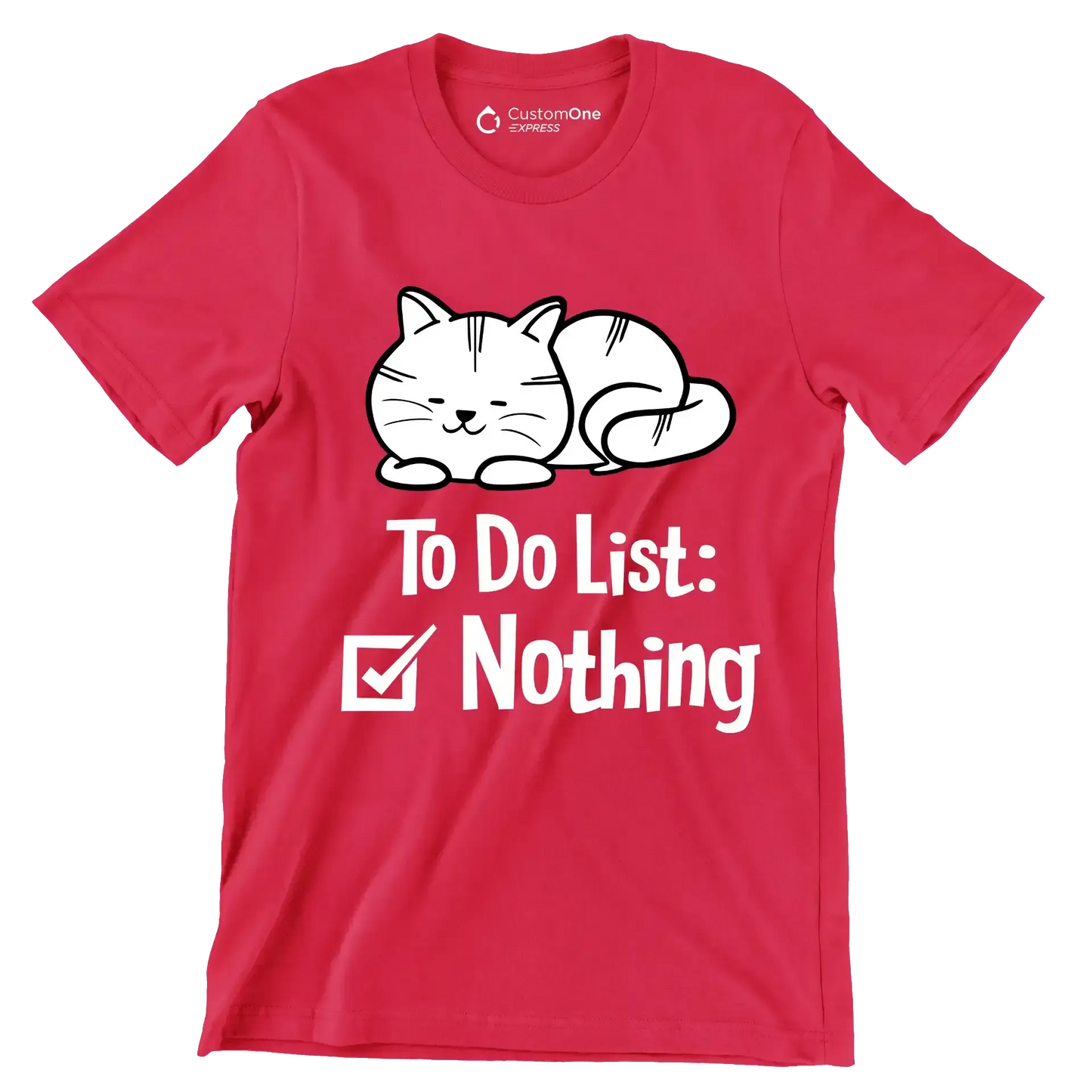 To do list nothing - Cat Themed T-Shirt-Red-S-Custom One Express