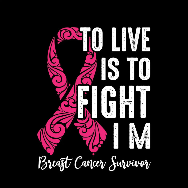 To live is to fight I_m breast cancer survivor - Breast Cancer Awareness T-Shirt