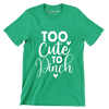 Too Cute to Pinch - St. Patrick's Day T-Shirt-Green-S-Custom One Express