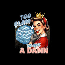 Too glam to give a damn - Retro Themed T-Shirt-Black-S-Custom One Express