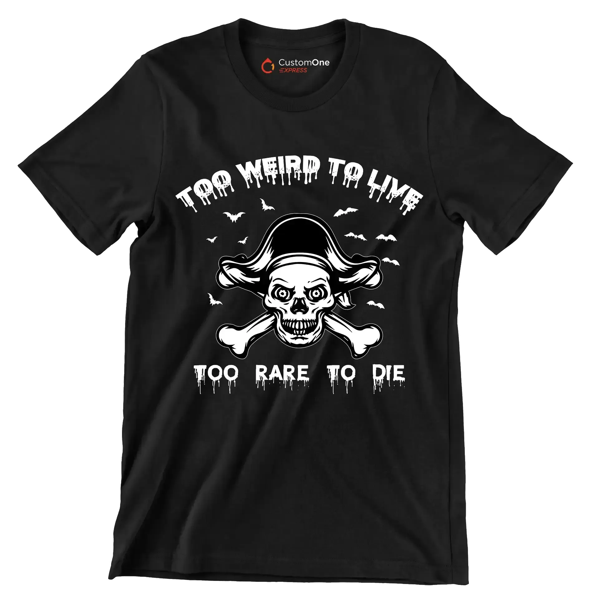 Top Weird To Live Too Rare To Die - Motivational Themed T-Shirt-Black-S-Custom One Express