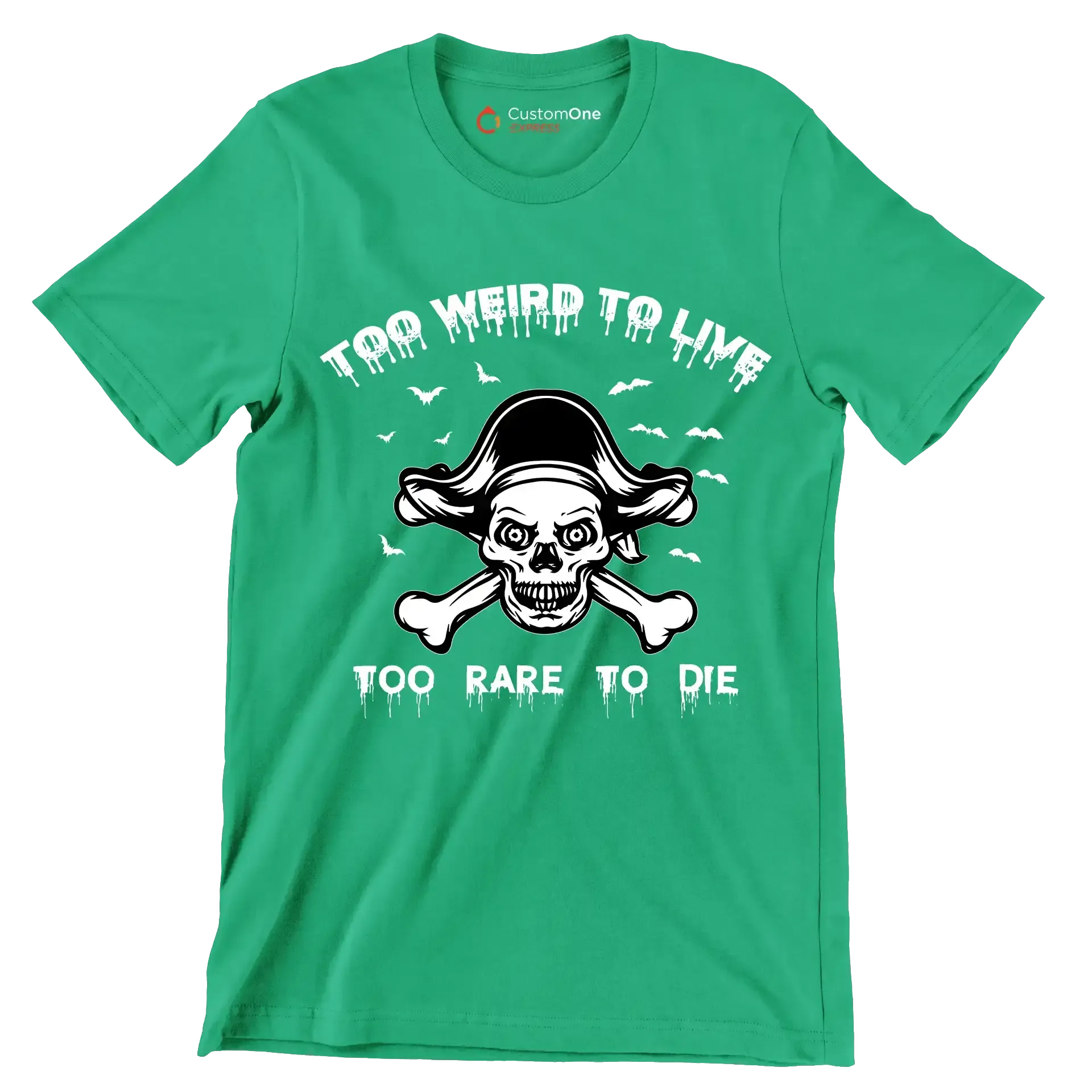 Top Weird To Live Too Rare To Die - Motivational Themed T-Shirt-Green-S-Custom One Express