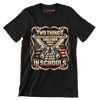 Two things every American should know how to use neigther of which are taught In the schools - Veterans Themed T-Shirt-Black-S-Custom One Express