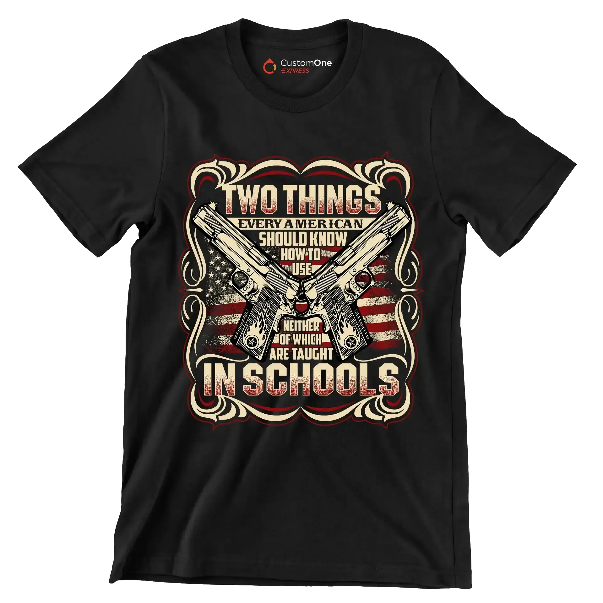 Two things every American should know how to use neigther of which are taught In the schools - Veterans Themed T-Shirt-Black-S-Custom One Express