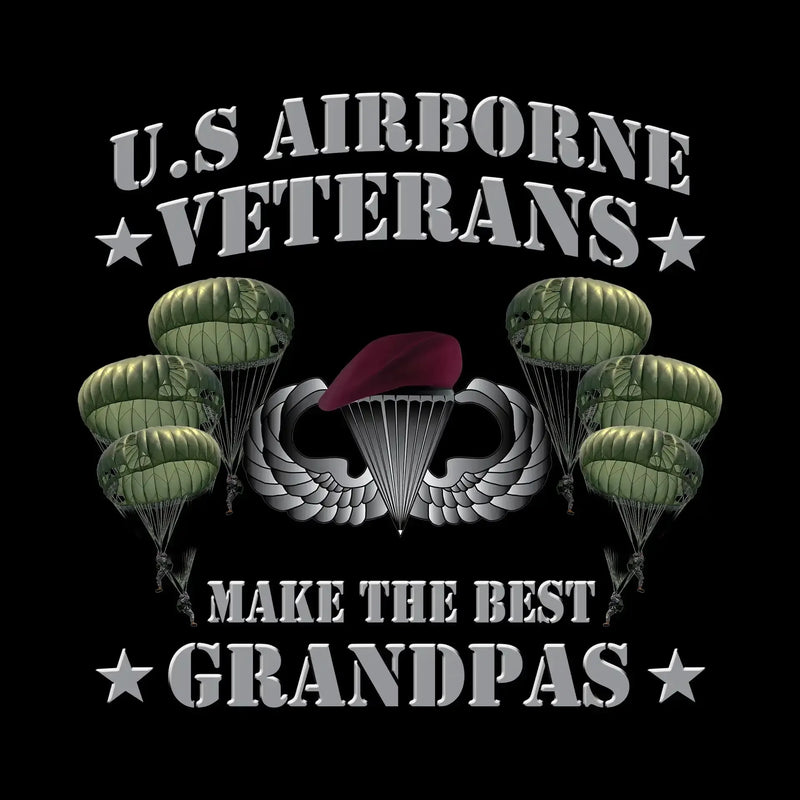 U.S. Airborne Veterans Make The Best Grandpas - Veterans Themed T-Shirt-Black-S-Custom One Express
