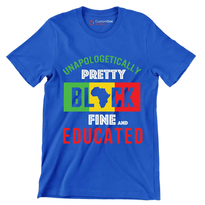 Unapologetically pretty black fine and educated - Martin Luther King T-Shirt-Blue-S-Custom One Express
