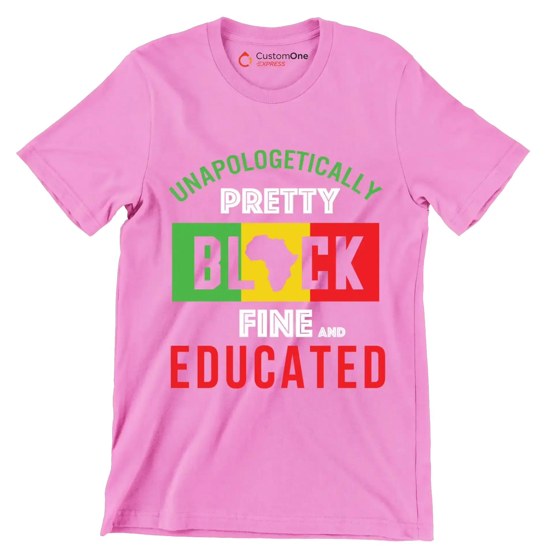 Unapologetically pretty black fine and educated - Martin Luther King T-Shirt-Pink-S-Custom One Express