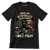 Until I am out of bullets I will fight - Veterans Themed T-Shirt-Black-S-Custom One Express