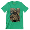 Until I am out of bullets or out of blood i will fight american veteran - Veterans Themed T-Shirt-Green-S-Custom One Express