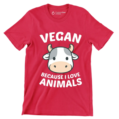 Vegan because I love animals - Vegan Themed T-Shirt-Red-S-Custom One Express