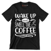WAKE UP and SMELL THE COFFEE - Coffee Themed T-Shirt-Black-S-Custom One Express