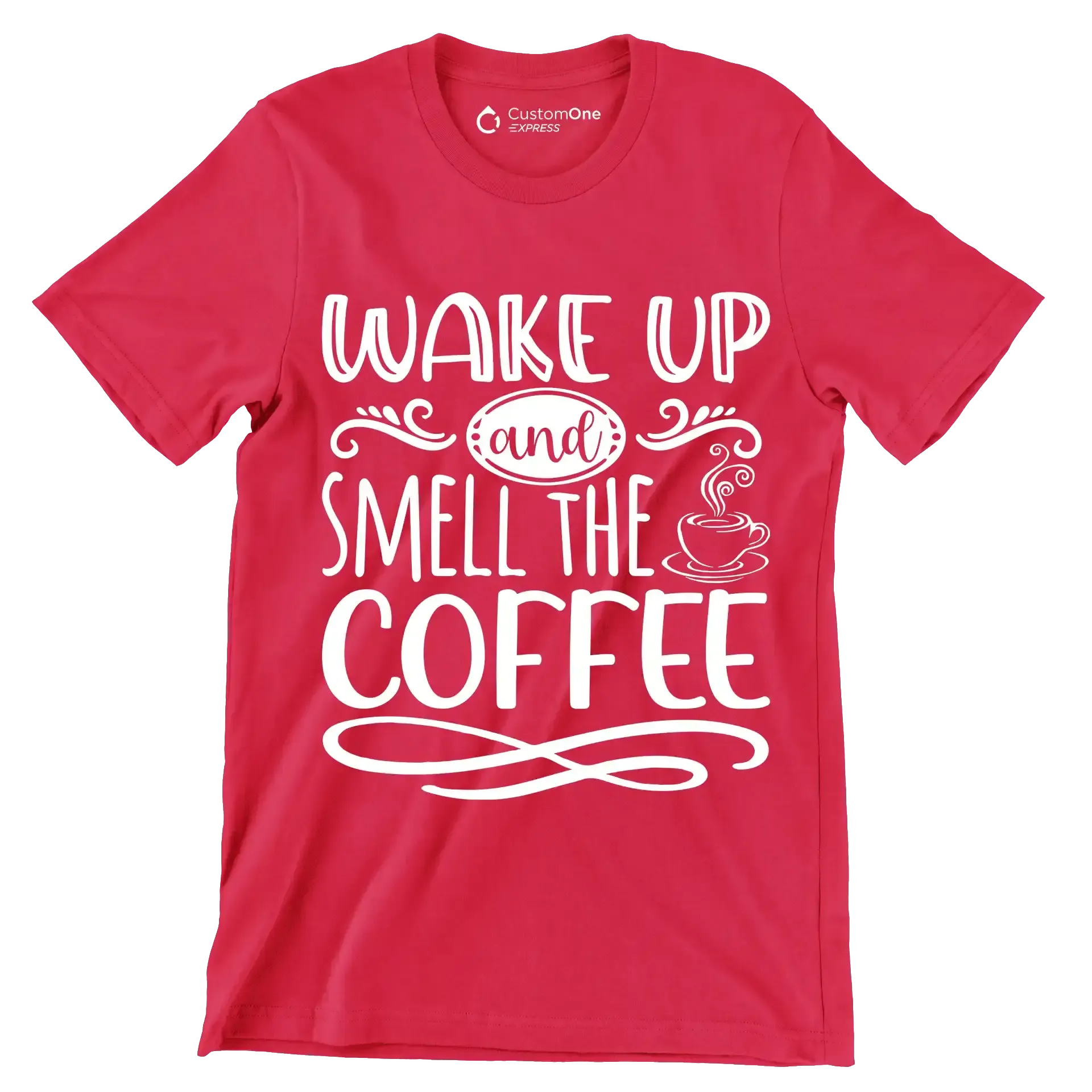 WAKE UP and SMELL THE COFFEE - Coffee Themed T-Shirt-Red-S-Custom One Express