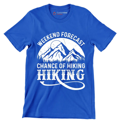 WEEKEND FORECAST CHANCE OF HIKING HIKING - Hiking Themed T-Shirt-Blue-S-Custom One Express