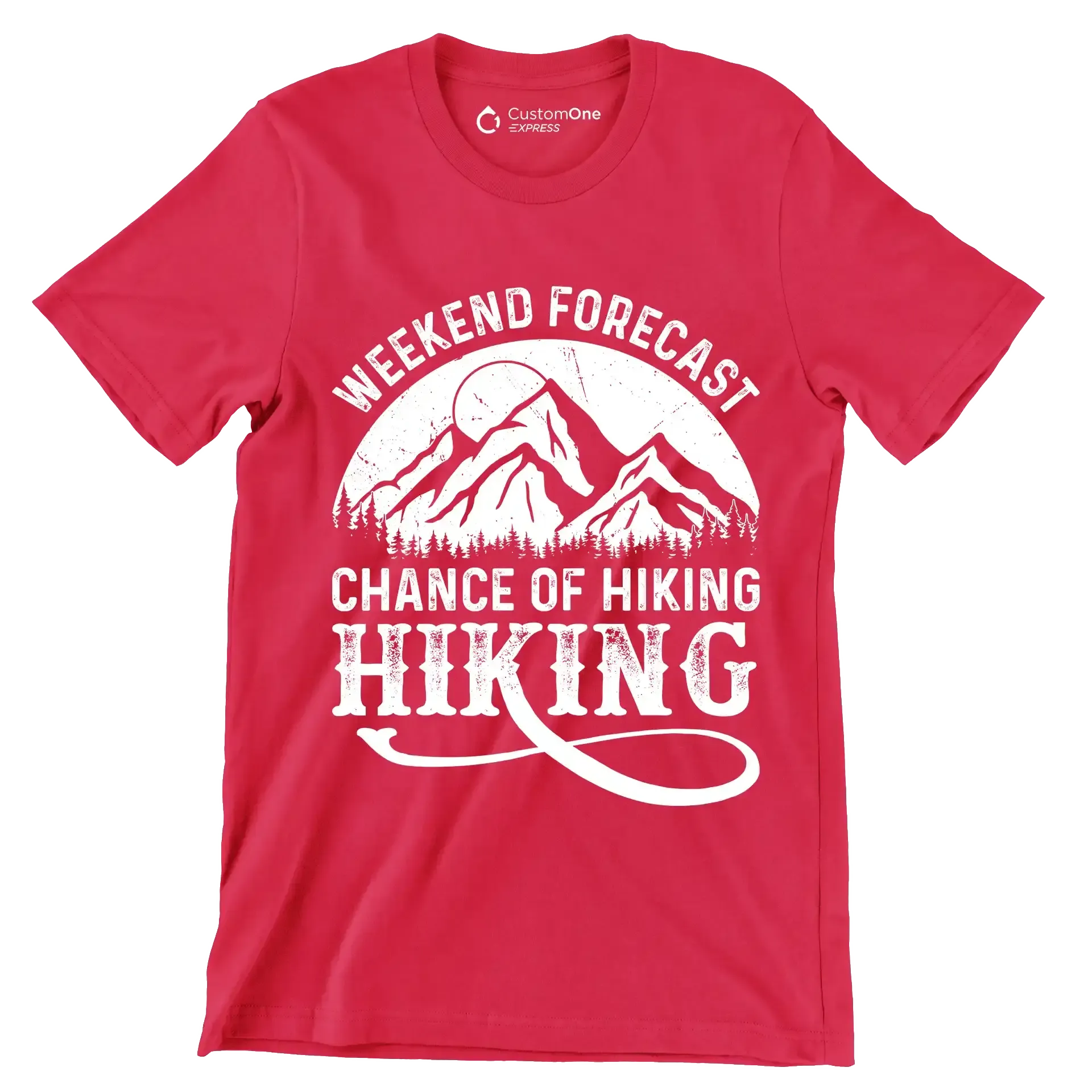 WEEKEND FORECAST CHANCE OF HIKING HIKING - Hiking Themed T-Shirt-Red-S-Custom One Express