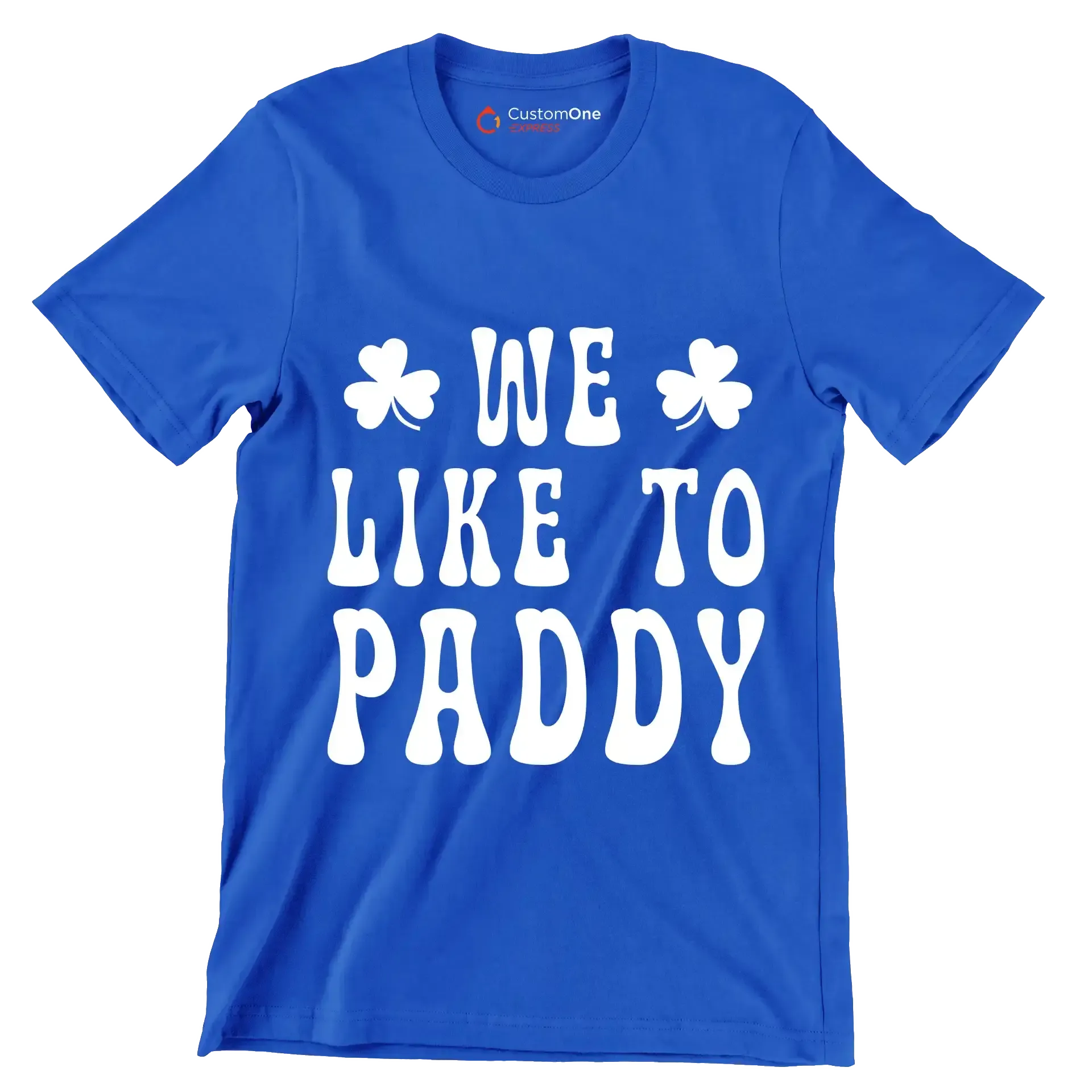 We Like To Paddy - St. Patrick's Day T-Shirt-Blue-S-Custom One Express