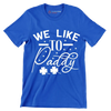 We Like To Paddy - St. Patrick's Day T-Shirt-Blue-S-Custom One Express