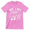 We Like To Paddy - St. Patrick's Day T-Shirt-Pink-S-Custom One Express