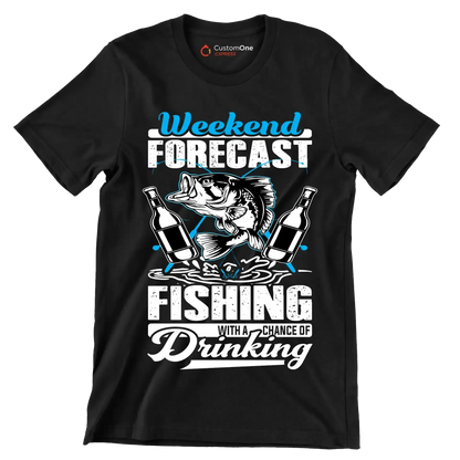 Weekend forecast fishing with a chance of drinking - Fishing Themed T-Shirt-Black-S-Custom One Express