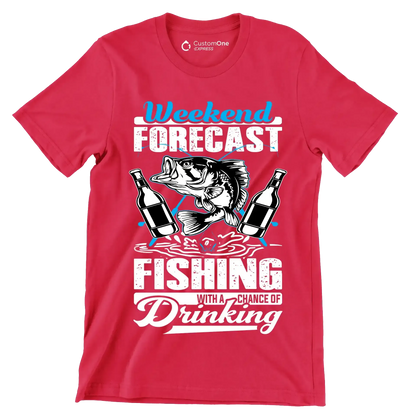 Weekend forecast fishing with a chance of drinking - Fishing Themed T-Shirt-Red-S-Custom One Express