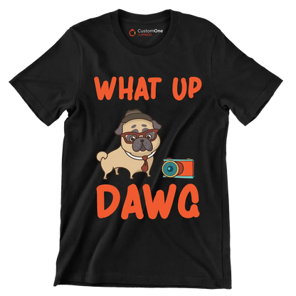 What up dawg - Dog Themed T-Shirt-Black-S-Custom One Express