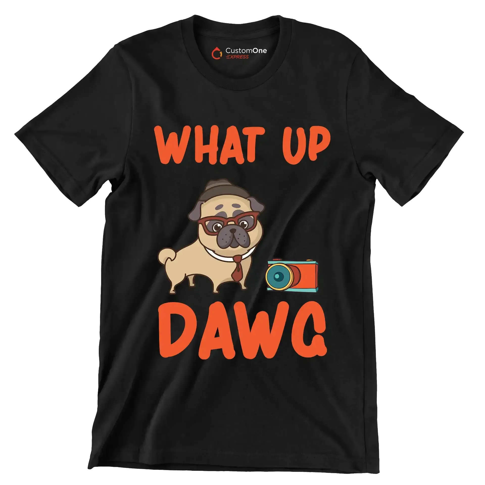 What up dawg - Dog Themed T-Shirt