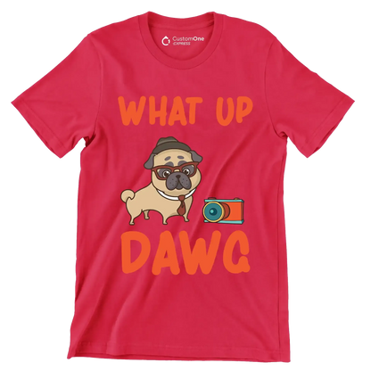 What up dawg - Dog Themed T-Shirt-Red-S-Custom One Express