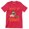 What up dawg - Dog Themed T-Shirt-Red-S-Custom One Express